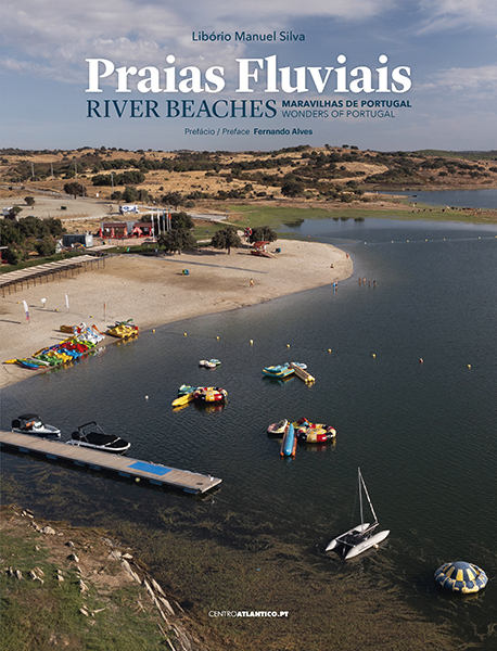 Praias Fluviais – Maravilhas de Portugal / River Beaches – Wonders of Portugal